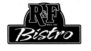 R & F BISTRO SINCE 1901 logo