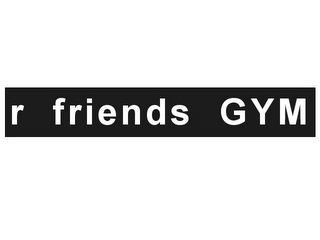 R FRIENDS GYM logo