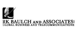 R K BAULCH AND ASSOCIATES LLC GLOBAL BUSINESS AND TELECOMMUNICATIONS logo