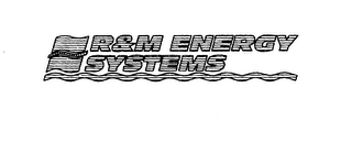 R & M ENERGY SYSTEMS logo