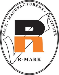 R-MARK RACK · MANUFACTURERS · INSTITUTE logo