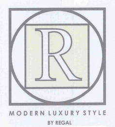 R MODERN LUXURY STYLE BY REGAL logo