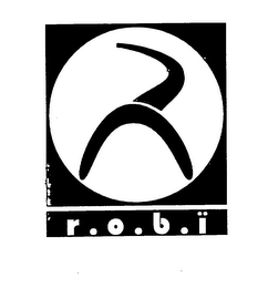 R. O. B. I