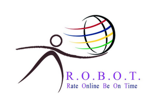 R. O. B. O. T. RATE ONLINE BE ON TIME logo