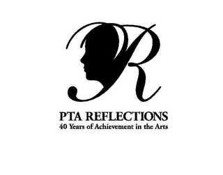 R PTA REFLECTIONS 40 YEARS OF ACHIEVEMENT IN THE ARTS logo
