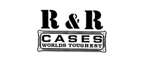 R & R CASES WORLDS TOUGHEST logo
