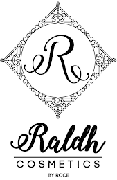 R RALDH COSMETICS BY ROCE logo