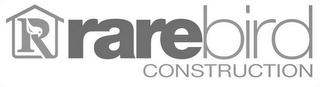 R RAREBIRD CONSTRUCTION logo