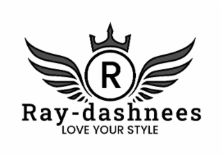 R RAY-DASHNEES LOVE YOUR STYLE logo