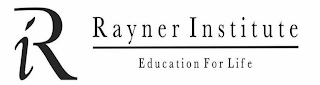 R RAYNER INSTITUTE EDUCATION FOR LIFE logo