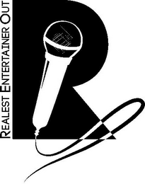 R REALEST ENTERTAINER OUT logo