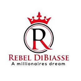 R REBEL DIBLASSE A MILLIONAIRES DREAM logo