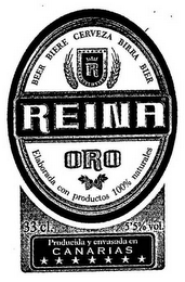 R REINA ORO BEER BIERE CERVEZA BIRRA BIER ELABORADA CON PRODUCTOS 100% NATURALES PRODUCIDA Y ENVASADA EN CANARIAS 33 CL. 5'5% VOL. logo
