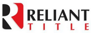 R RELIANT T I T L E logo