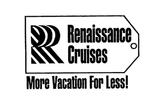 R RENAISSANCE CRUISES MORE VACATION FOR LESS! logo