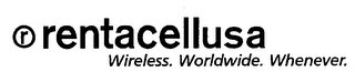 R RENTACELLUSA WIRELESS. WORLDWIDE. WHENEVER. logo