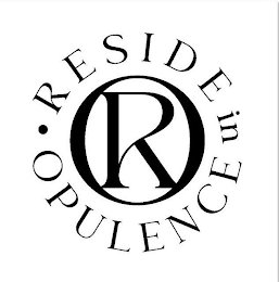 R · RESIDE IN OPULENCE logo