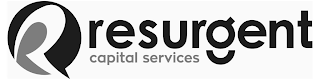 R RESURGENT CAPITAL SERVICES logo
