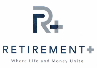 R + RETIREMENT + WHERE LIFE AND MONEY UNITE logo