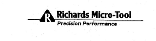 R RICHARDS MICRO-TOOL PRECISION PERFORMANCE logo
