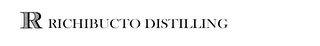 R RICHIBUCTO DISTILLING logo