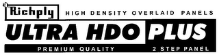 R RICHPLY HIGH DENSITY OVERLAID PANELS ULTRA HDO PLUS PREMIUM QUALITY 2 STEP PANEL logo