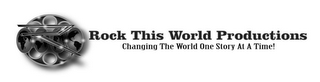 R ROCK THIS WORLD PRODUCTIONS CHANGING THE WORLD ONE STORY AT A TIME! logo