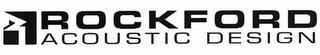 R ROCKFORD ACOUSTIC DESIGN logo