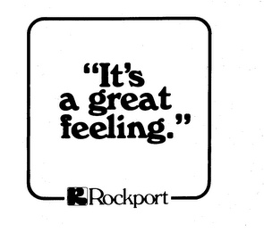 R ROCKPORT "IT'S A GREAT FEELING ." logo