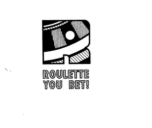 R ROULETTE YOU BET! logo