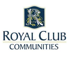 R ROYAL CLUB COMMUNITIES logo