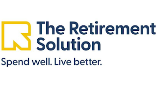 R THE RETIREMENT SOLUTION SPEND WELL. LIVE BETTER. logo
