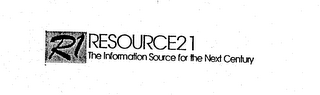 R1 RESOURCE21 THE INFORMATION SOURCE FOR THE NEXT CENTURY logo