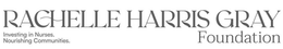 RACHELLE HARRIS GRAY FOUNDATION INVESTING IN NURSES. NOURISHING COMMUNITIES. logo