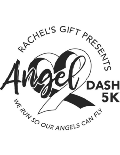 RACHEL'S GIFT PRESENTS ANGEL DASH 5K WERUN SO OUR ANGELS CAN FLY logo
