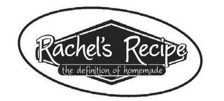 RACHEL'S RECIPE THE DEFINITION OF HOMEMADE logo