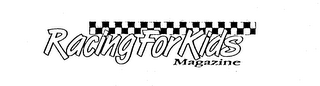 RACING FOR KIDS MAGAZINE logo