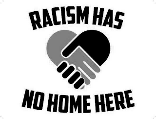 RACISM HAS NO HOME HERE logo