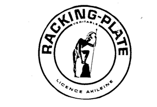 RACKING PLATE VERITABLE LICENCE AKILEINE