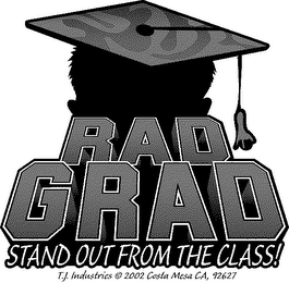 RAD GRAD STAND OUT FROM THE CLASS! logo