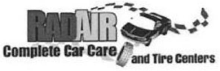 RADAIR COMPLETE CAR CARE AND TIRE CENTERS logo