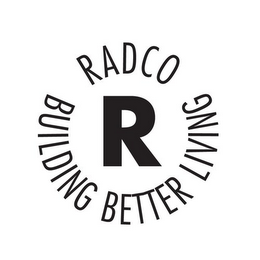 RADCO BUILDING BETTER LIVING R logo