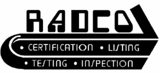 RADCO CERTIFICATION LISTING TESTING INSPECTION logo