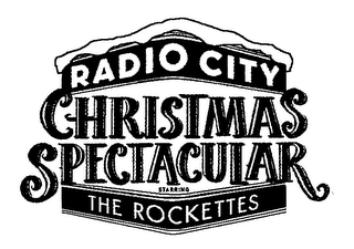 RADIO CITY CHRISTMAS SPECTACULAR STARRING THE ROCKETTES logo