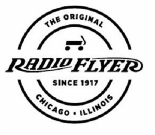 RADIO FLYER THE ORIGINAL CHICAGO ILLINOIS SINCE 1917 logo