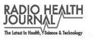 RADIO HEALTH JOURNAL THE LATEST IN HEALTH, SCIENCE & TECHNOLOGY logo