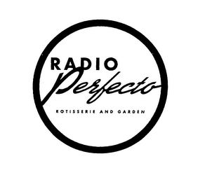 RADIO PERFECTO ROTISSERIE AND GARDEN logo