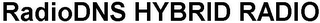 RADIODNS HYBRID RADIO logo