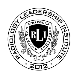 RADIOLOGY LEADERSHIP INSTITUTE 2012 RLIAMERICAN COLLEGE OF RADIOLOGY logo