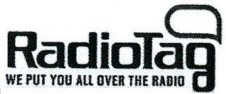 RADIOTAG WE PUT YOU ALL OVER THE RADIO logo